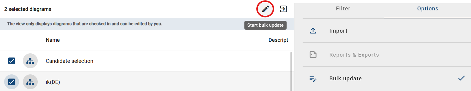 The screenshot shows the "Start Bulk Edit" option after diagrams have been selected in bulk edit mode.